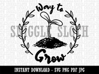 Way to Grow Seed Sprouting from Dirt Teacher Student Clipart Digital Download SVG PNG JPG PDF Cut Files