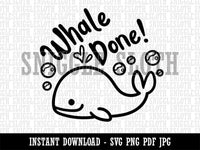 Whale Well Done Teacher Student School Clipart Digital Download SVG PNG JPG PDF Cut Files