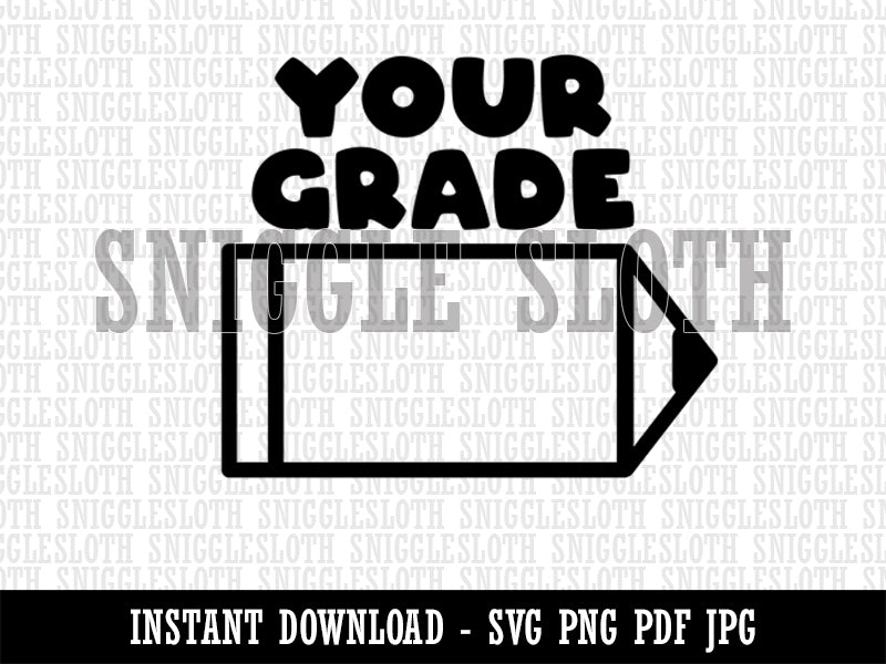 Your Grade Blank Pencil Teacher Student Clipart Digital Download SVG PNG JPG PDF Cut Files