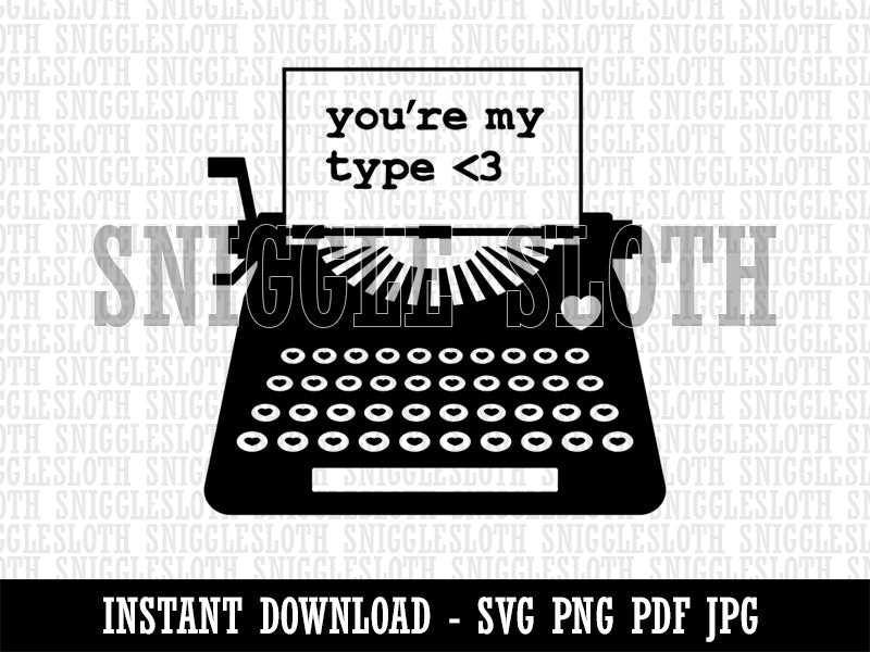 You're My Type Valentine's Day Vintage Typewriter Clipart Digital Download SVG PNG JPG PDF Cut Files