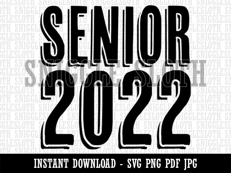 Senior 2022 Graduation Graduate Drop Shadow  Clipart Digital Download SVG PNG JPG PDF Cut Files
