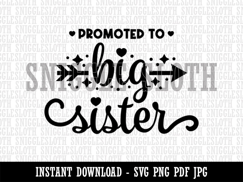Promoted to Big Sister  Clipart Digital Download SVG PNG JPG PDF Cut Files