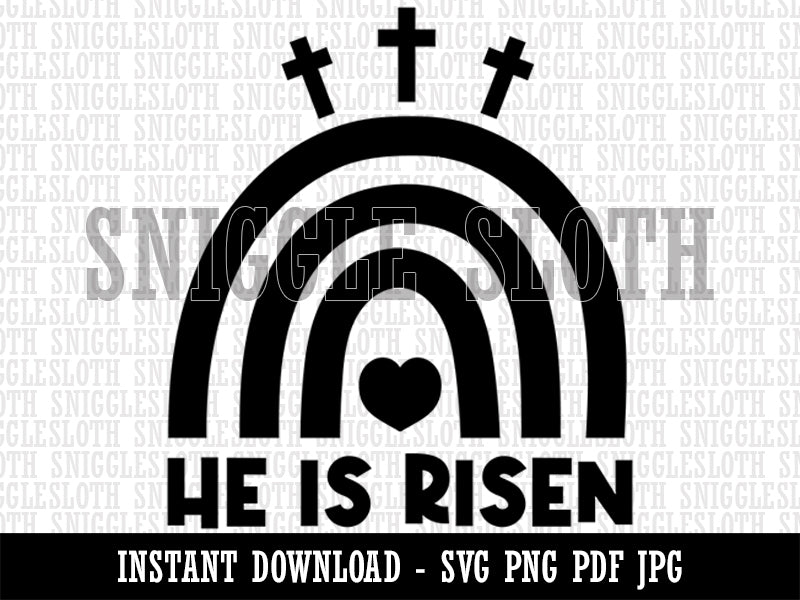 Easter Rainbow He is Risen Three Crosses  Clipart Digital Download SVG PNG JPG PDF Cut Files
