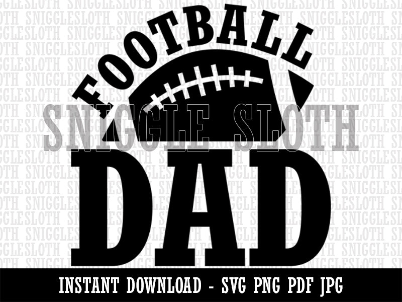 Football Dad  Clipart Digital Download SVG PNG JPG PDF Cut Files