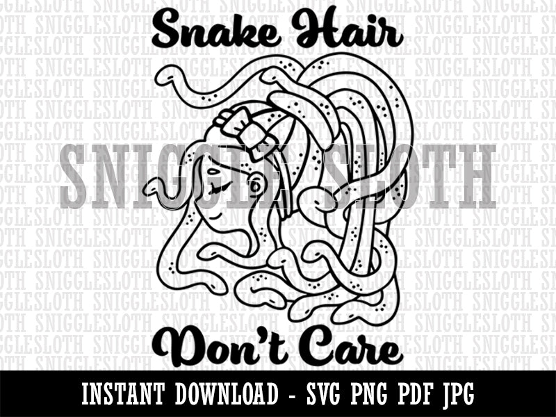 Medusa Snake Hair Don't Care  Clipart Digital Download SVG PNG JPG PDF Cut Files