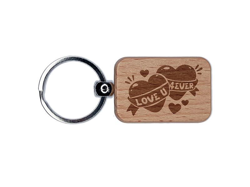 Love You 4 Ever Forever Hearts Valentine's Day Engraved Wood Rectangle Keychain Tag Charm