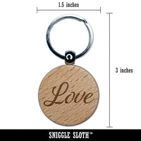 Love Cursive Text Engraved Wood Round Keychain Tag Charm