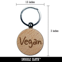 Vegan Text Engraved Wood Round Keychain Tag Charm