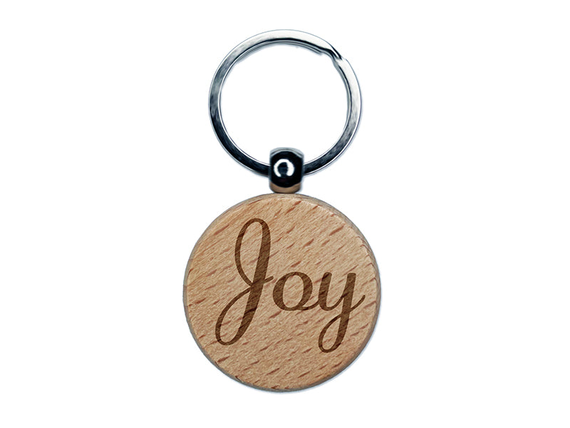 Joy Cursive Text Engraved Wood Round Keychain Tag Charm