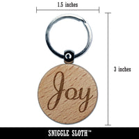 Joy Cursive Text Engraved Wood Round Keychain Tag Charm