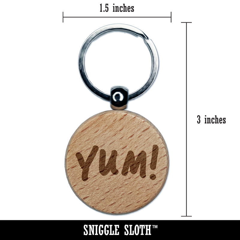 Yum Food Cooking Fun Text Engraved Wood Round Keychain Tag Charm