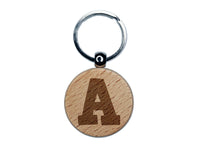 Letter A Uppercase Fun Bold Font Engraved Wood Round Keychain Tag Charm