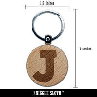 Letter J Uppercase Fun Bold Font Engraved Wood Round Keychain Tag Charm