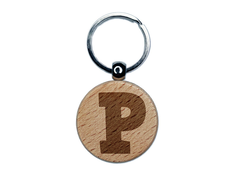 Letter P Uppercase Fun Bold Font Engraved Wood Round Keychain Tag Charm