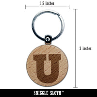 Letter U Uppercase Fun Bold Font Engraved Wood Round Keychain Tag Charm