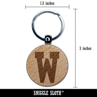 Letter W Uppercase Fun Bold Font Engraved Wood Round Keychain Tag Charm