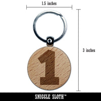 Number 1 One Fun Bold Font Engraved Wood Round Keychain Tag Charm