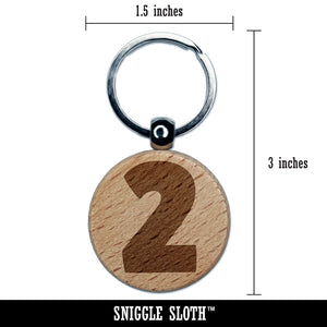 Number 2 Two Fun Bold Font Engraved Wood Round Keychain Tag Charm