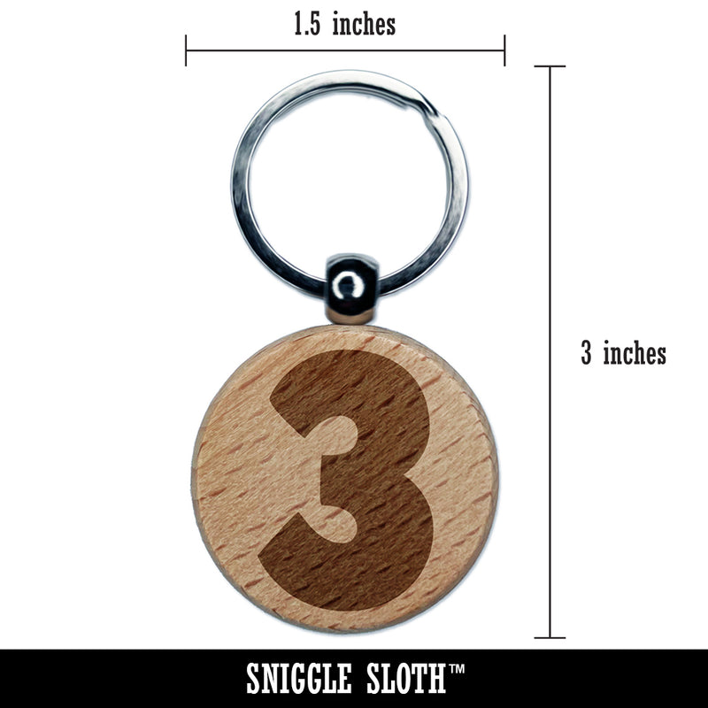 Number 3 Three Fun Bold Font Engraved Wood Round Keychain Tag Charm