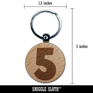 Number 5 Five Fun Bold Font Engraved Wood Round Keychain Tag Charm