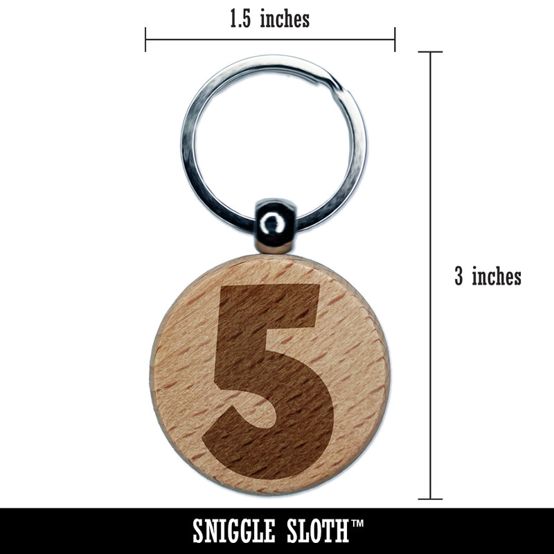 Number 5 Five Fun Bold Font Engraved Wood Round Keychain Tag Charm