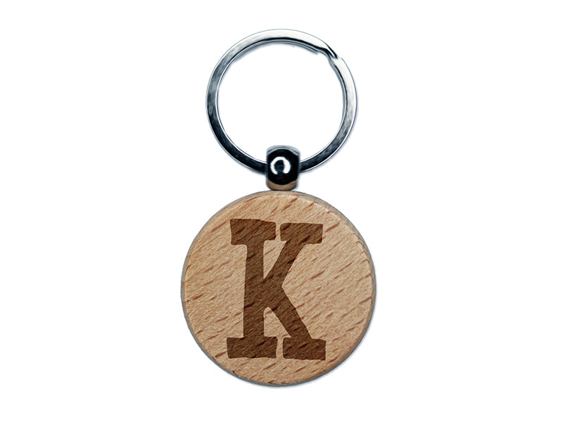 Letter K Uppercase Cute Typewriter Font Engraved Wood Round Keychain Tag Charm