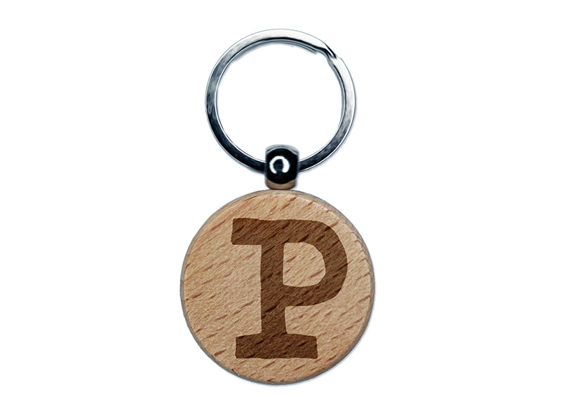 Letter P Uppercase Cute Typewriter Font Engraved Wood Round Keychain Tag Charm