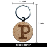 Letter P Uppercase Cute Typewriter Font Engraved Wood Round Keychain Tag Charm
