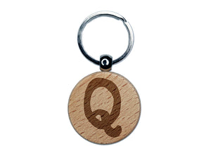 Letter Q Uppercase Cute Typewriter Font Engraved Wood Round Keychain Tag Charm