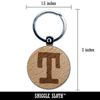 Letter T Uppercase Cute Typewriter Font Engraved Wood Round Keychain Tag Charm