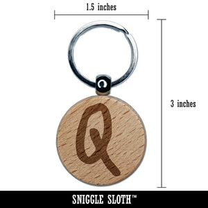 Letter Q Uppercase Felt Marker Font Engraved Wood Round Keychain Tag Charm