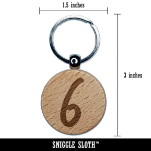 Number 6 Six Felt Marker Font Engraved Wood Round Keychain Tag Charm