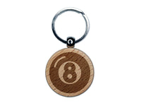 8 Eight Ball Billiards Pool Engraved Wood Round Keychain Tag Charm