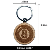 8 Eight Ball Billiards Pool Engraved Wood Round Keychain Tag Charm