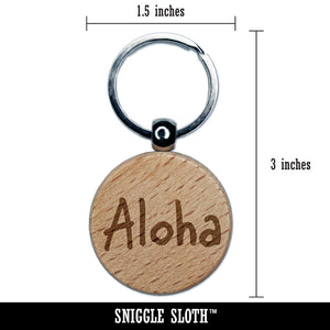 Aloha Fun Text Engraved Wood Round Keychain Tag Charm