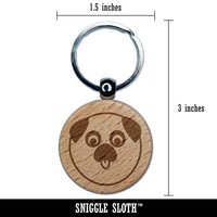 Playful Pug Face Engraved Wood Round Keychain Tag Charm