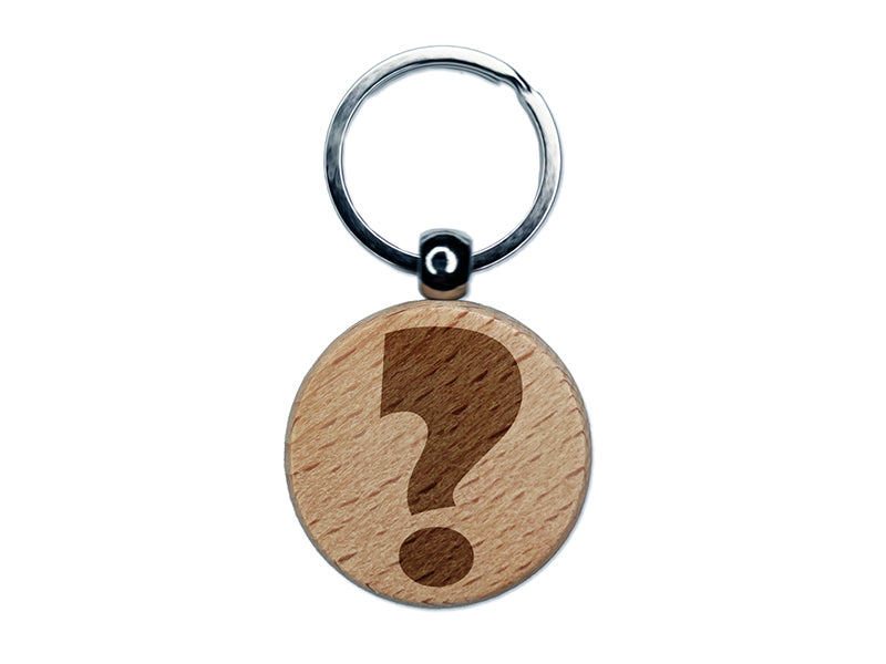 Question Mark Bold Engraved Wood Round Keychain Tag Charm