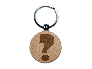 Question Mark Bold Engraved Wood Round Keychain Tag Charm