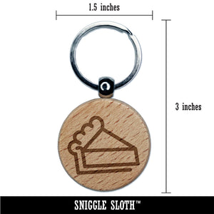 Piece of Pie Engraved Wood Round Keychain Tag Charm