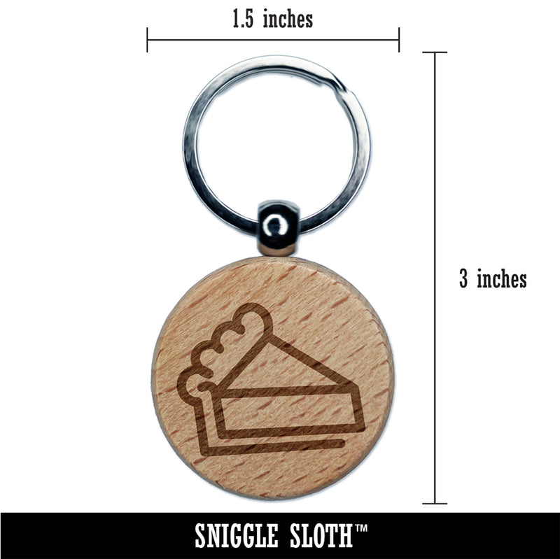 Piece of Pie Engraved Wood Round Keychain Tag Charm