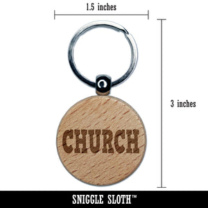 Church Fun Text Engraved Wood Round Keychain Tag Charm