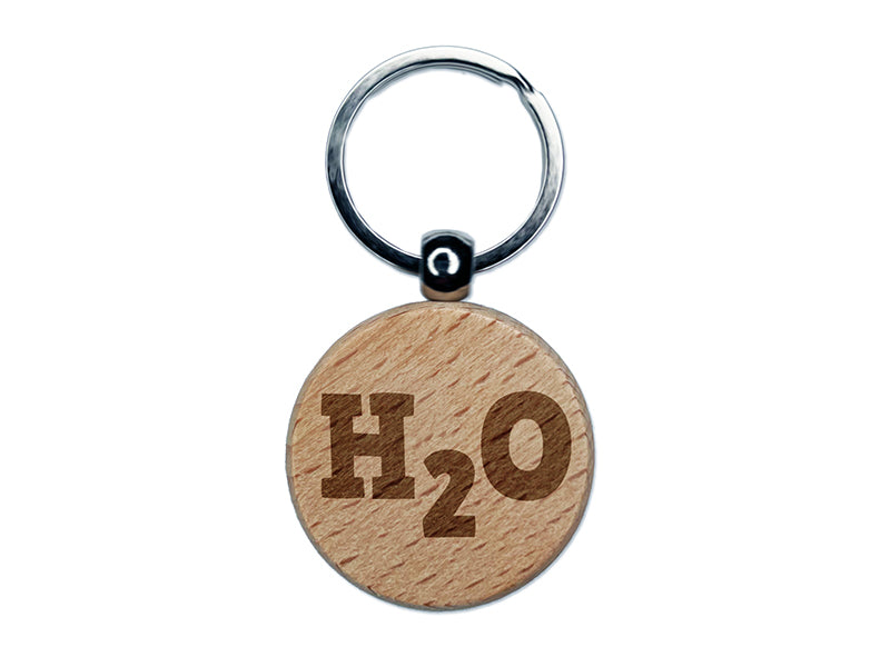 H2O Water Fun Text Engraved Wood Round Keychain Tag Charm