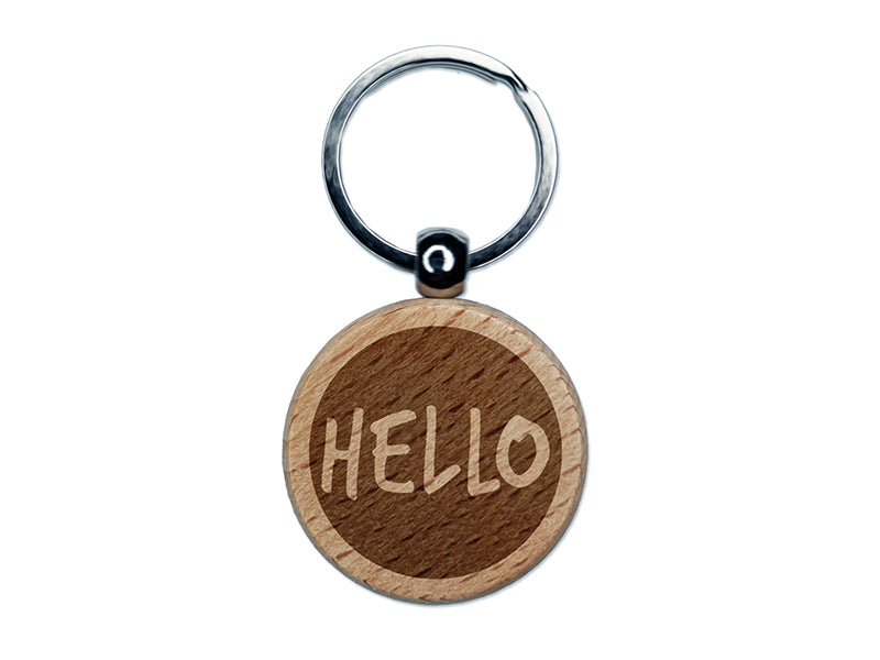 Hello in Circle Engraved Wood Round Keychain Tag Charm