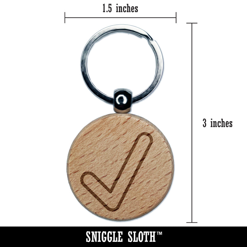 Check Mark Symbol Outline Engraved Wood Round Keychain Tag Charm