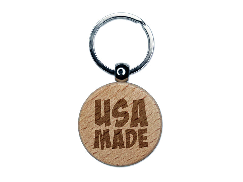 USA Made Fun Text Engraved Wood Round Keychain Tag Charm