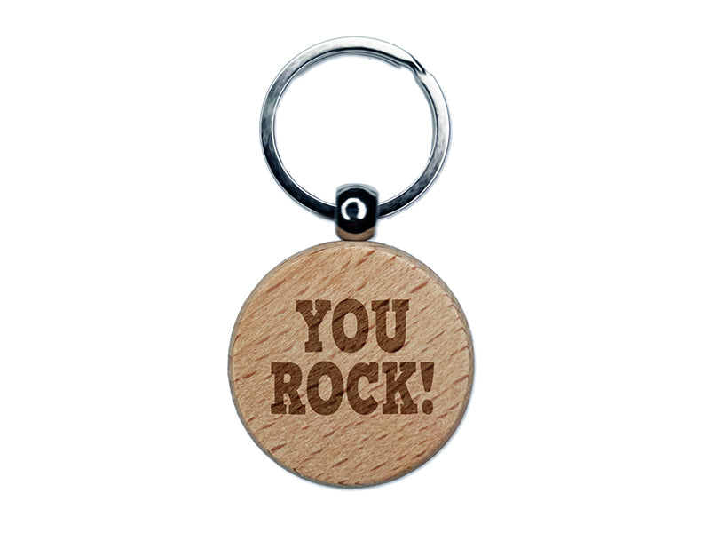 You Rock Teacher School Engraved Wood Round Keychain Tag Charm