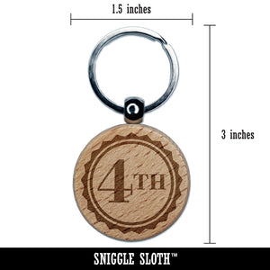 Fourth 4th Place Circle Award Engraved Wood Round Keychain Tag Charm