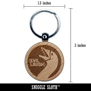 Goose Evil Laugh Engraved Wood Round Keychain Tag Charm