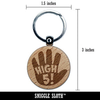 High 5 Hand Gesture Congrats Engraved Wood Round Keychain Tag Charm