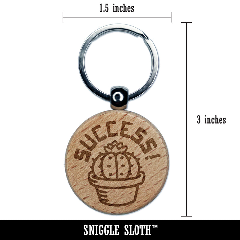 Succulent Success Cactus Engraved Wood Round Keychain Tag Charm